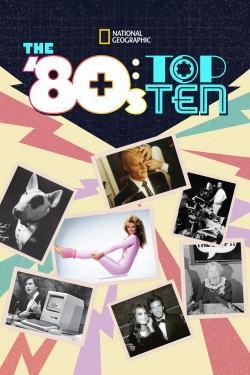 watch-The '80s: Top Ten