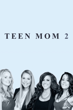 watch-Teen Mom 2
