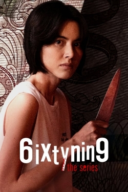 watch-6ixtynin9 the Series