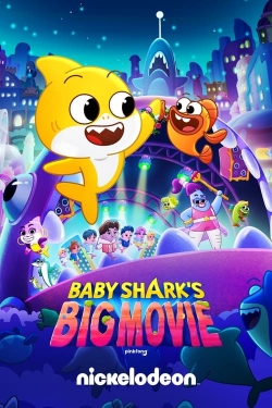 watch-Baby Shark's Big Movie