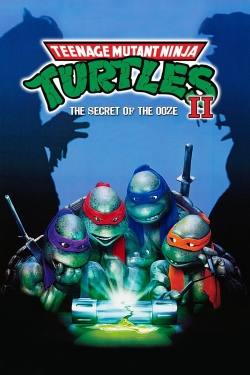 watch-Teenage Mutant Ninja Turtles II: The Secret of the Ooze
