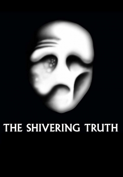 watch-The Shivering Truth
