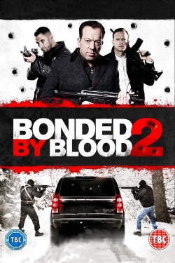 watch-Bonded by Blood 2