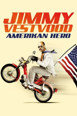 watch-Jimmy Vestvood: Amerikan Hero