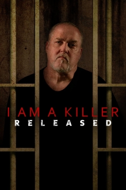 watch-I AM A KILLER: RELEASED