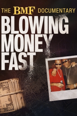 watch-The BMF Documentary: Blowing Money Fast