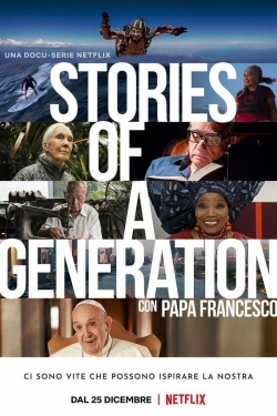 watch-Stories of a Generation - with Pope Francis