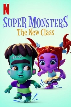 watch-Super Monsters: The New Class