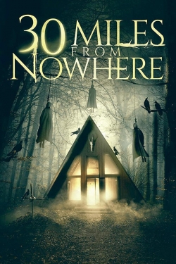 watch-30 Miles from Nowhere