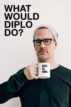 watch-What Would Diplo Do?