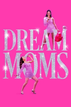 watch-Dream Moms