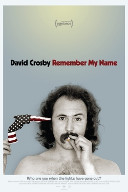 watch-David Crosby: Remember My Name