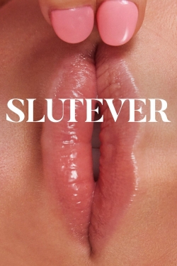 watch-Slutever