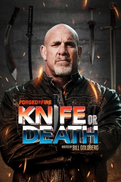 watch-Forged in Fire: Knife or Death