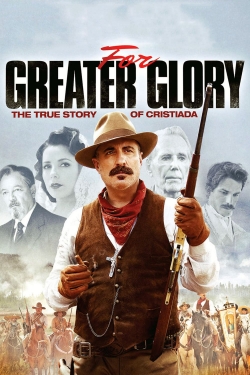watch-For Greater Glory: The True Story of Cristiada