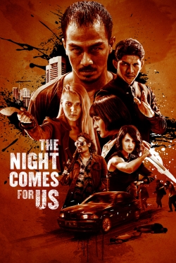 watch-The Night Comes for Us