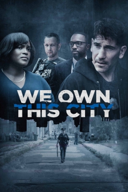watch-We Own This City