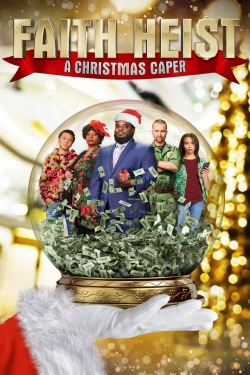 watch-Faith Heist: A Christmas Caper