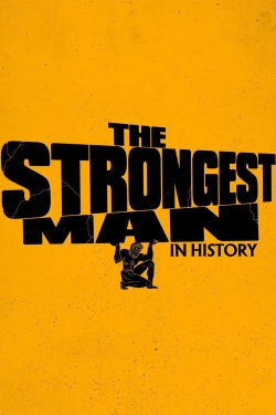 watch-The Strongest Man in History