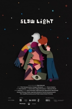 watch-Slow Light