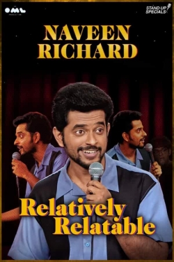 watch-Naveen Richard: Relatively Relatable