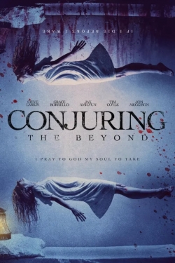 watch-Conjuring The Beyond