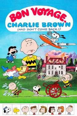 watch-Bon Voyage, Charlie Brown (and Don't Come Back!!)