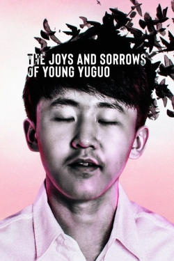 watch-The Joys and Sorrows of Young Yuguo