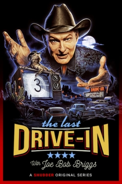 watch-The Last Drive-in With Joe Bob Briggs