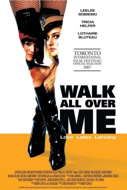 watch-Walk All Over Me