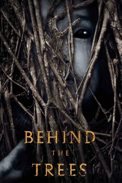 watch-Behind the Trees