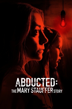 watch-Abducted: The Mary Stauffer Story