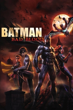 watch-Batman: Bad Blood