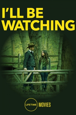 watch-I'll Be Watching