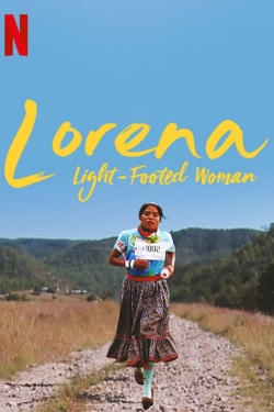 watch-Lorena, Light-footed Woman