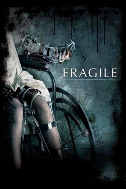 watch-Fragile