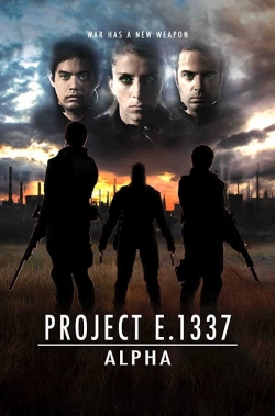 watch-Project E.1337: ALPHA