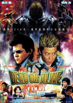 watch-Dead or Alive: Final